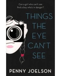 Things the Eye Can't See