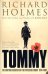 Tommy. The British Soldier on the Western Front