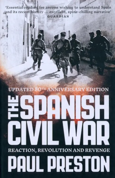The Spanish Civil War. Reaction, Revolution and Revenge The Spanish Civil War. Reaction, Revolution and Revenge
