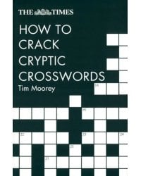 The Times How to Crack Cryptic Crosswords