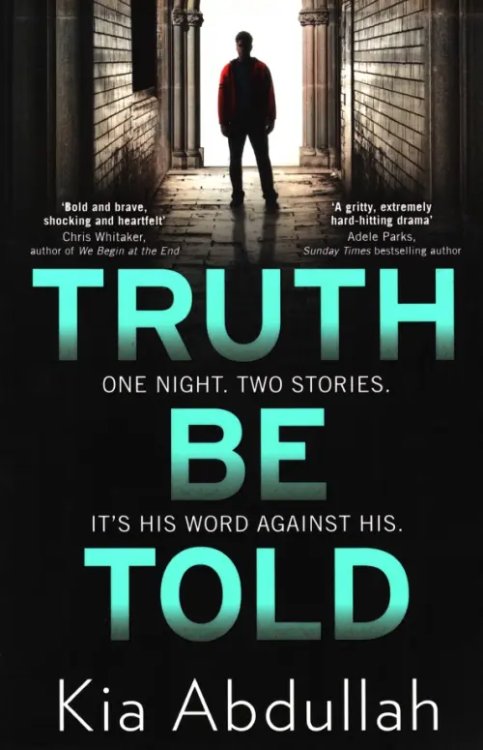 Truth Be Told Truth Be Told