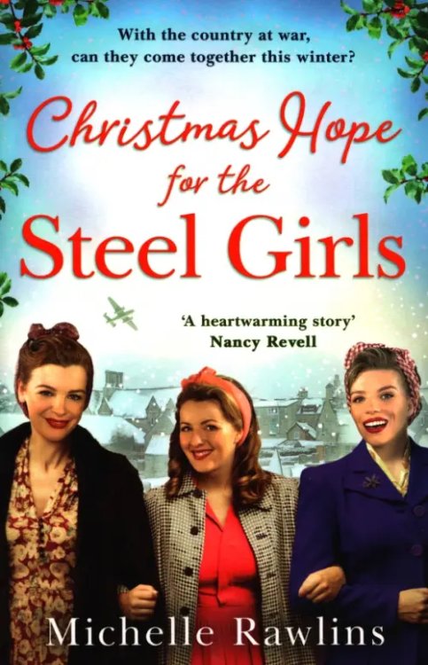 The Steel Girls Christmas Hope for the Steel Girls