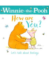 Winnie-the-Pooh. How are You?