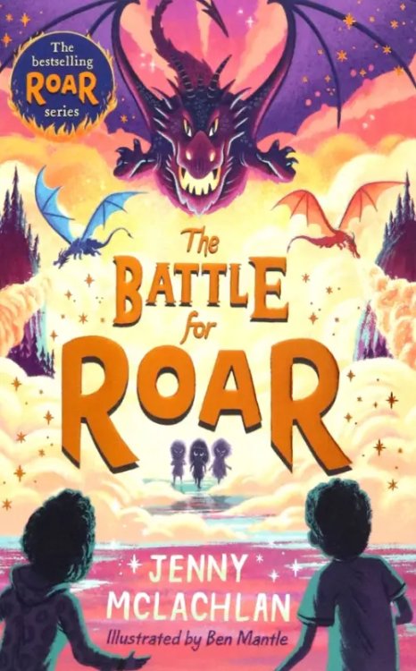 The Land of Roar series The Battle for Roar