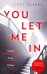 You Let Me In