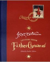 Letters from Father Christmas Centenary Edition