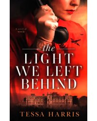 The Light We Left Behind