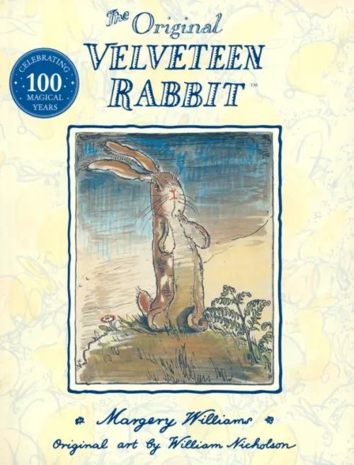 The Velveteen Rabbit The Velveteen Rabbit
