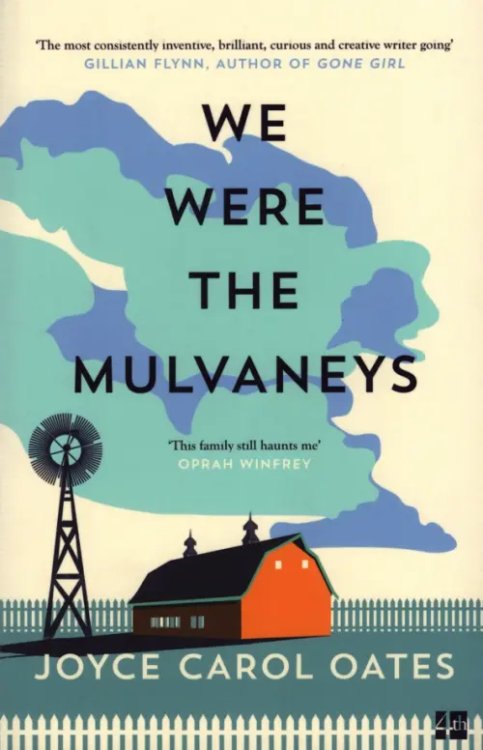 We Were the Mulvaneys We Were the Mulvaneys