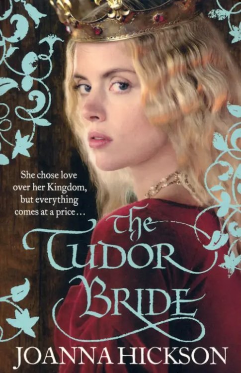 The Tudor Bride The Tudor Bride