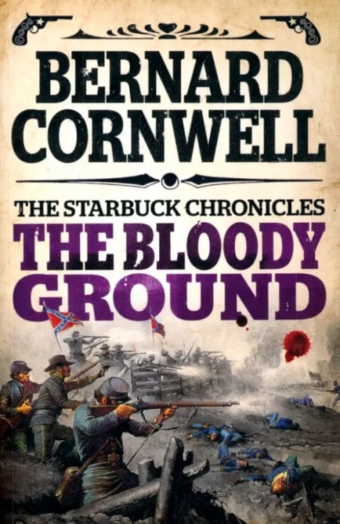 Starbuck Chronicles The Bloody Ground