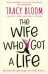 The Wife Who Got a Life