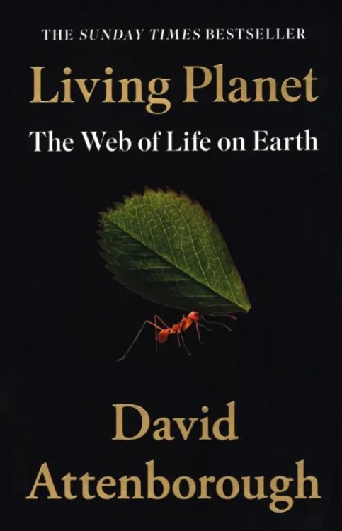 Living Planet. The Web of Life on Earth Living Planet. The Web of Life on Earth
