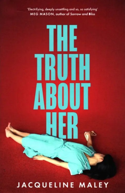 The Truth about Her The Truth about Her