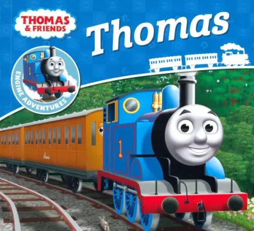 Thomas &amp; Friends. Thomas