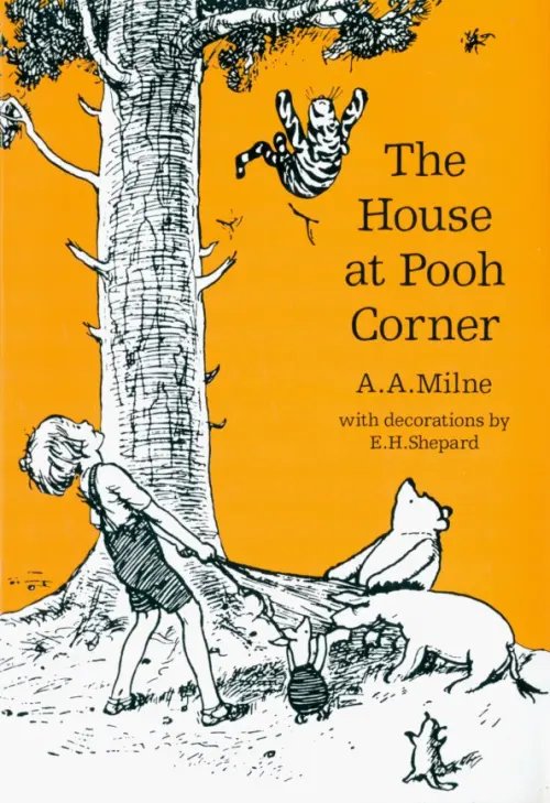 Winnie-The-Pooh - Classic Editions The House at Pooh Corner