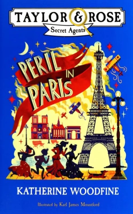 Taylor and Rose Secret Agents Peril in Paris