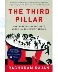 The Third Pillar. How Markets and the State Leave the Community Behind