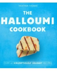 The Halloumi Cookbook