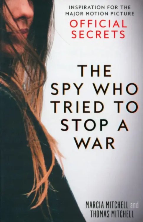 The Spy Who Tried to Stop a War The Spy Who Tried to Stop a War
