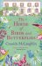 The House of Birds and Butterflies