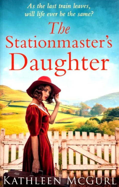 The Stationmaster's Daughter The Stationmaster's Daughter