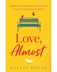 Love, Almost