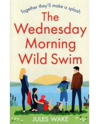 The Wednesday Morning Wild Swim