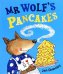 Mr Wolf's Pancakes