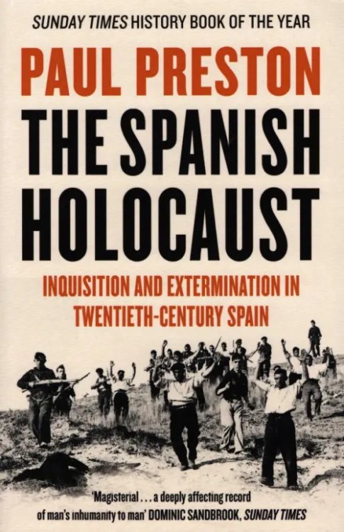The Spanish Holocaust. Inquisition and Extermination in Twentieth-Century Spain The Spanish Holocaust. Inquisition and Extermination in Twentieth-Century Spain