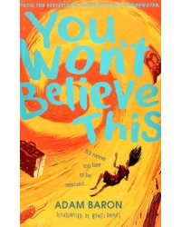 You Won't Believe This