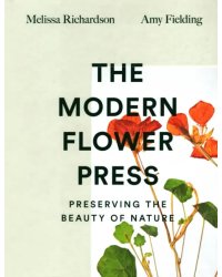 The Modern Flower Press. Preserving the Beauty of Nature