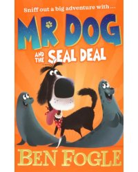 Mr Dog and the Seal Deal