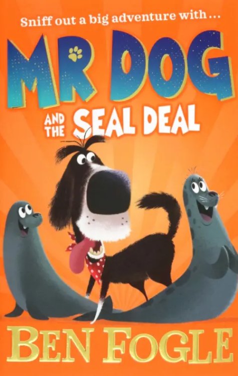 Mr Dog Mr Dog and the Seal Deal