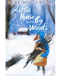 Little House in the Big Woods