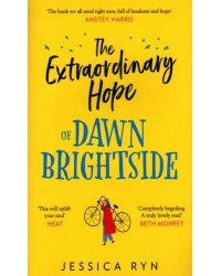 The Extraordinary Hope of Dawn Brightside