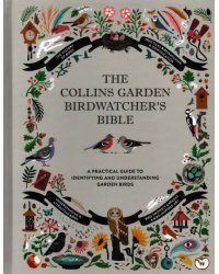 The Collins Garden Birdwatcher's Bible