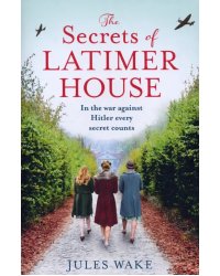 The Secrets of Latimer House