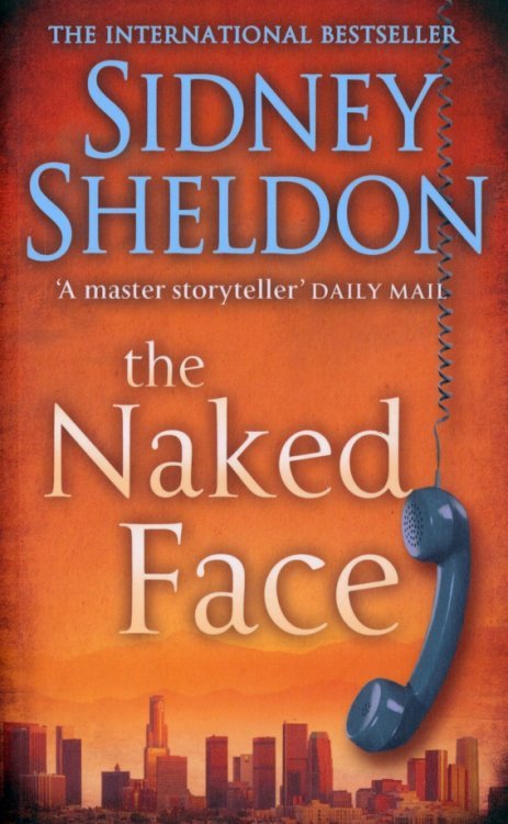 Обложка книги «The Naked Face» — Шелдон Сидни