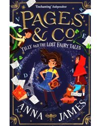 Pages &amp; Co. Tilly and the Lost Fairytales