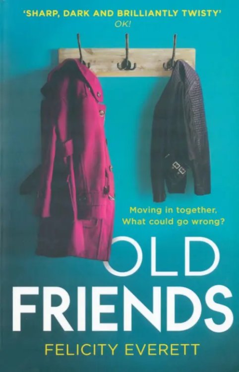 Old Friends Old Friends