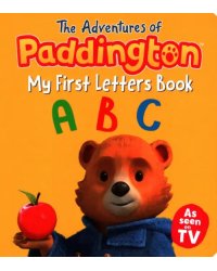 The Adventures of Paddington. My First Letters Book
