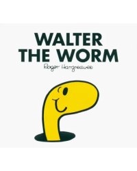 Mr. Men Walter the Worm