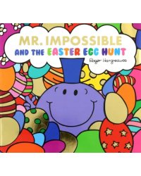 Mr Impossible and The Easter Egg Hunt