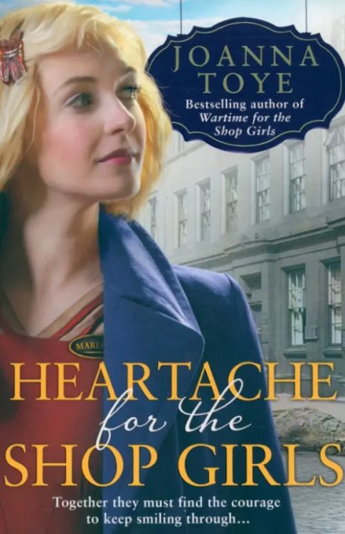 The Shop Girls Heartache for the Shop Girls