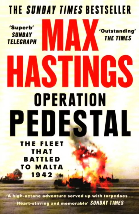 Operation Pedestal. The Fleet that Battled to Malta 1942 Operation Pedestal. The Fleet that Battled to Malta 1942