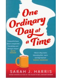 One Ordinary Day at a Time