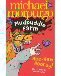 Mudpuddle Farm. Hee-Haw Hooray