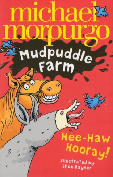 Mudbuddle Farm Mudpuddle Farm. Hee-Haw Hooray