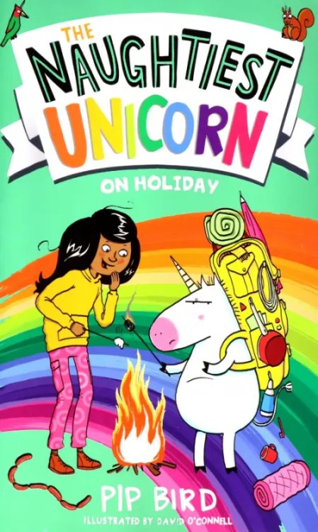 The Naughtiest Unicorn series The Naughtiest Unicorn on Holiday